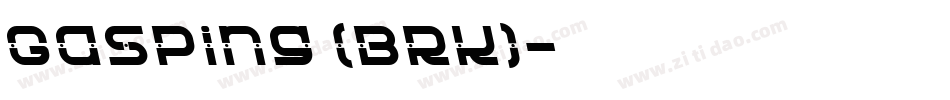 Gasping (BRK)字体转换